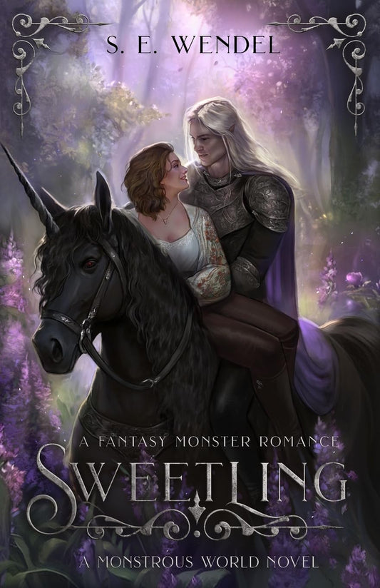 Sweetling: A Fantasy Monster Romance: Monstrous World, #3
