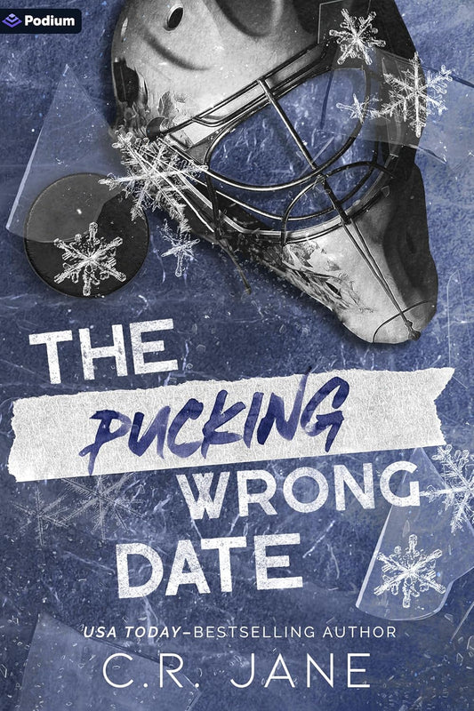 The Pucking Wrong Date: (The Pucking Wrong Series, 3)