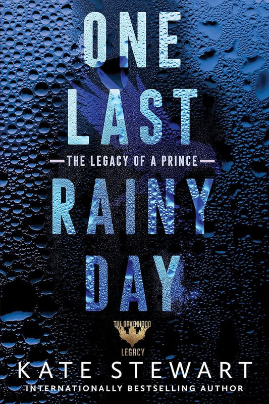 One Last Rainy Day (Ravenhood Legacy Book 1)