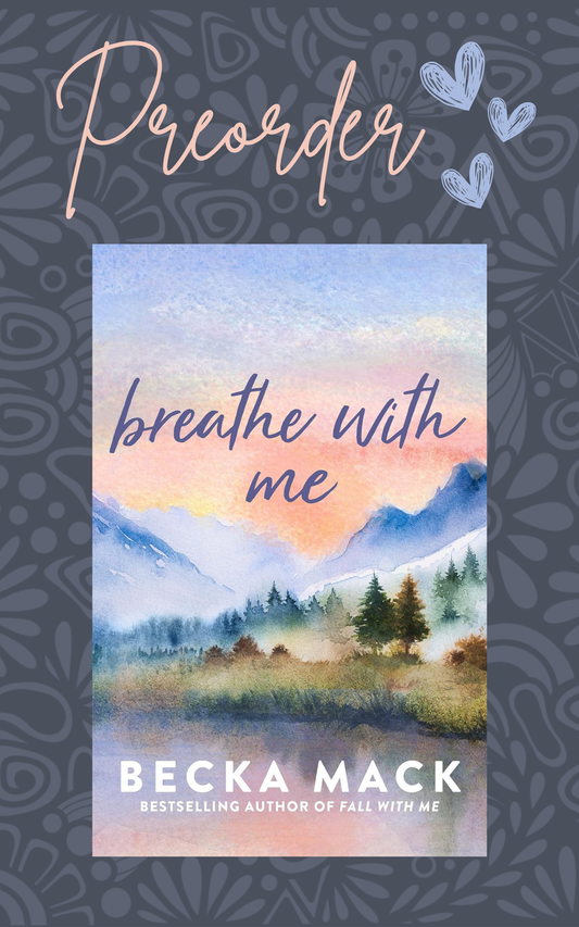 Pre-Order: Breathe with Me  (Playing for Keeps #5)