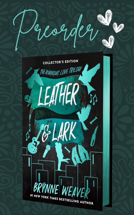 Pre-Order: Leather & Lark Collector's Edition: The Ruinous Love Trilogy