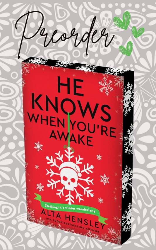 Pre-Order: He Knows When You're Awake: (Naughty or Nice #2) - Deluxe Edition