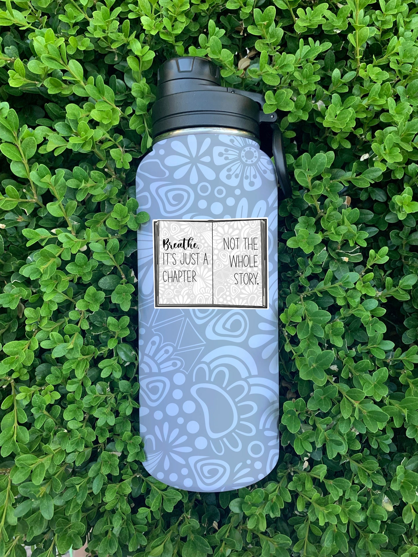 Breathe, it's just a chapter Waterproof Sticker