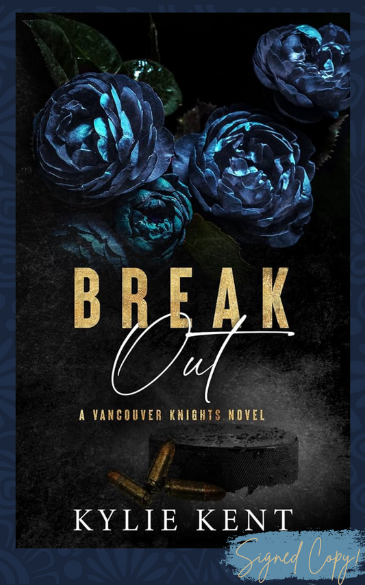 Break Out: A Vancouver Knights Novel #1 - Signed Edition