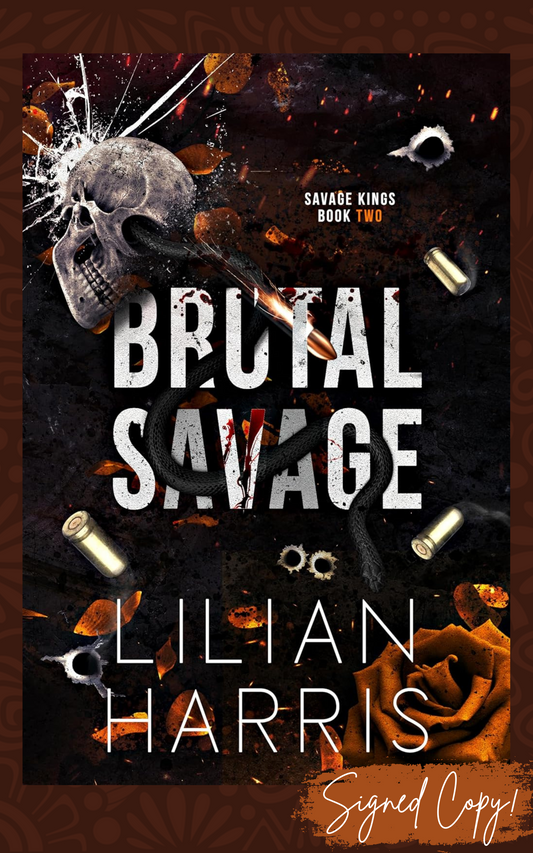 Brutal Savage: (Savage Kings Series #2) - Signed Edition