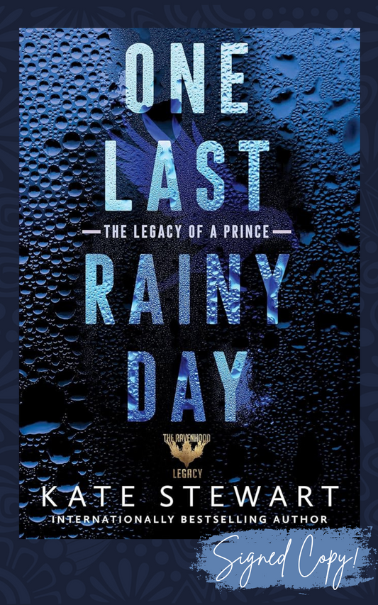 One Last Rainy Day (Ravenhood Legacy Book 1) - Signed Edition