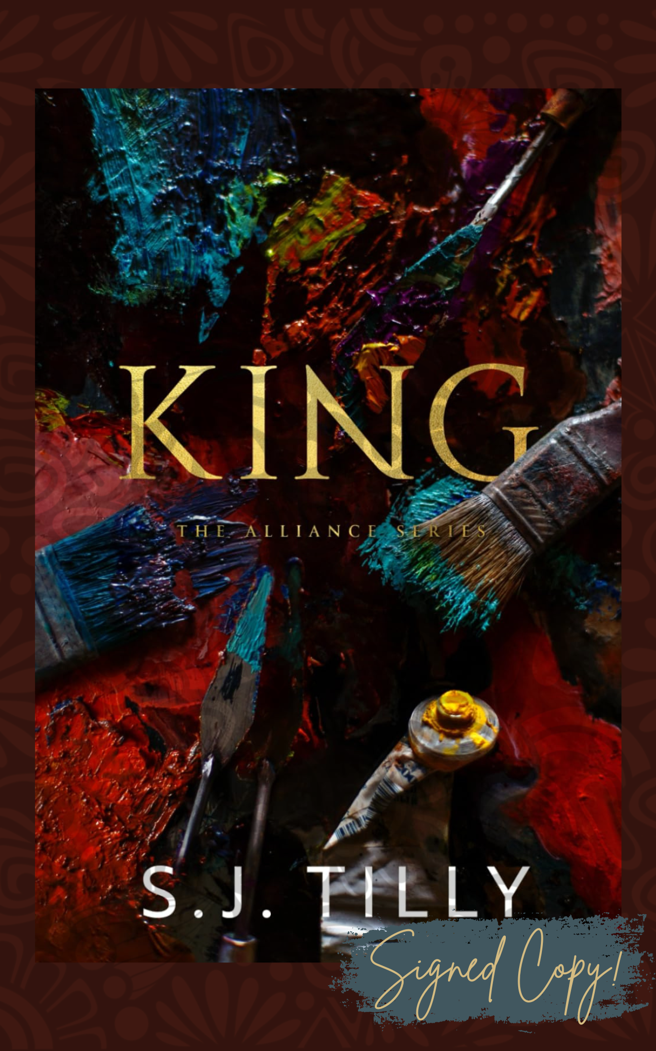 KING: Alliance Series Book Two - Signed Edition