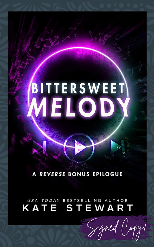 Bittersweet Melody : (The Bittersweet Symphony Duet 2.5) - Signed Edition