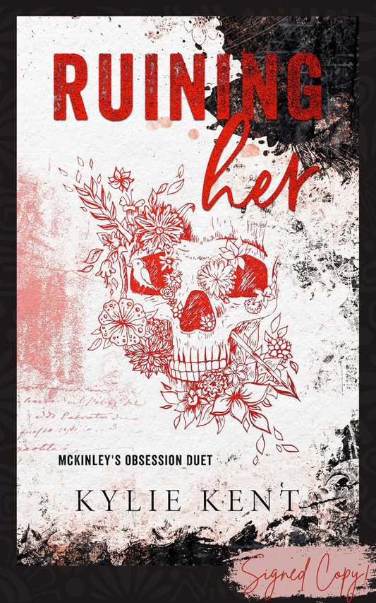 Ruining Her (Duet #1) - Signed Edition