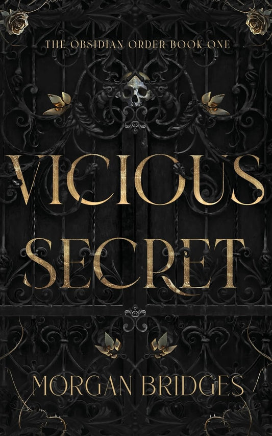 Vicious Secret: A Dark Secret Society Romance (The Obsidian Order #1)