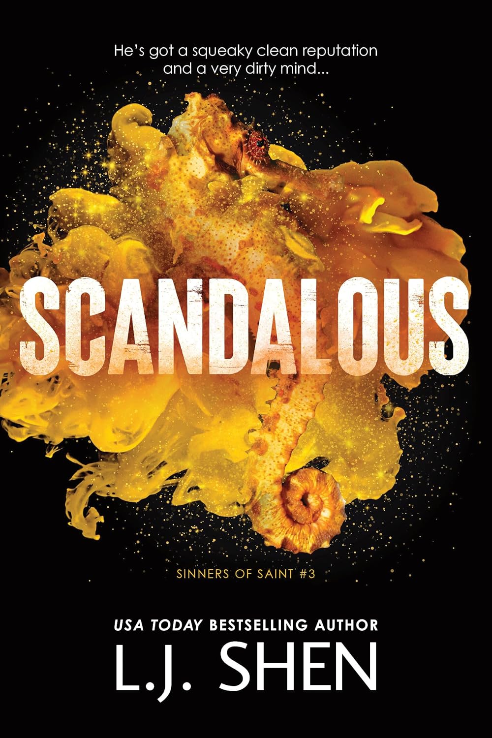 Scandalous (Sinners of Saint, 3)