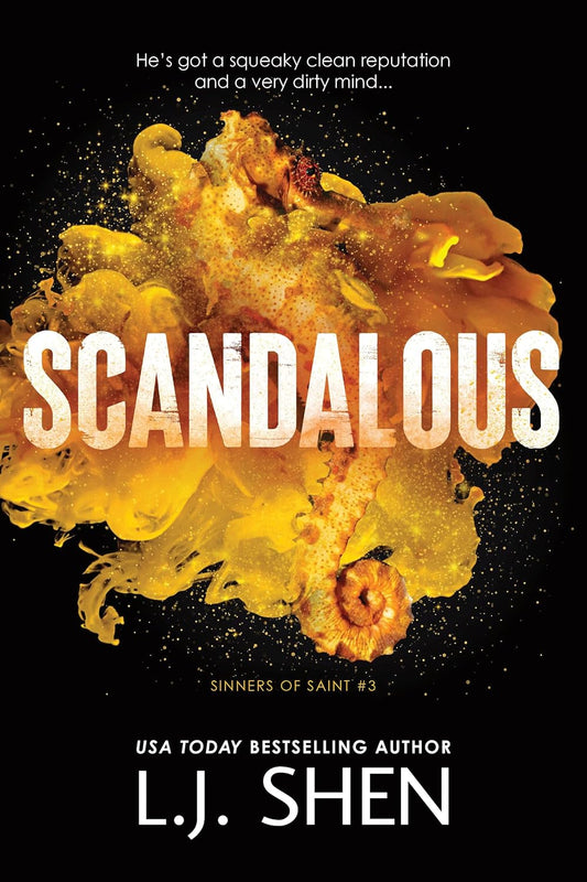 Scandalous (Sinners of Saint, 3)