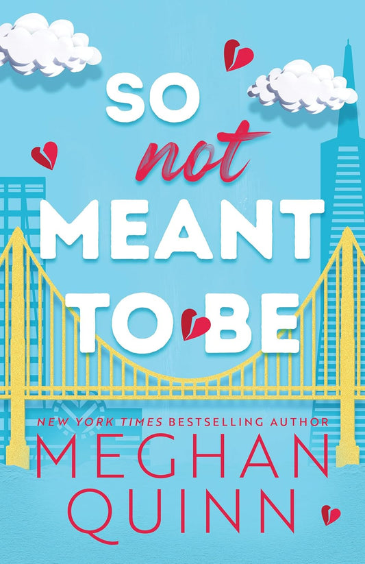 So Not Meant to Be (Cane Brothers, #2)