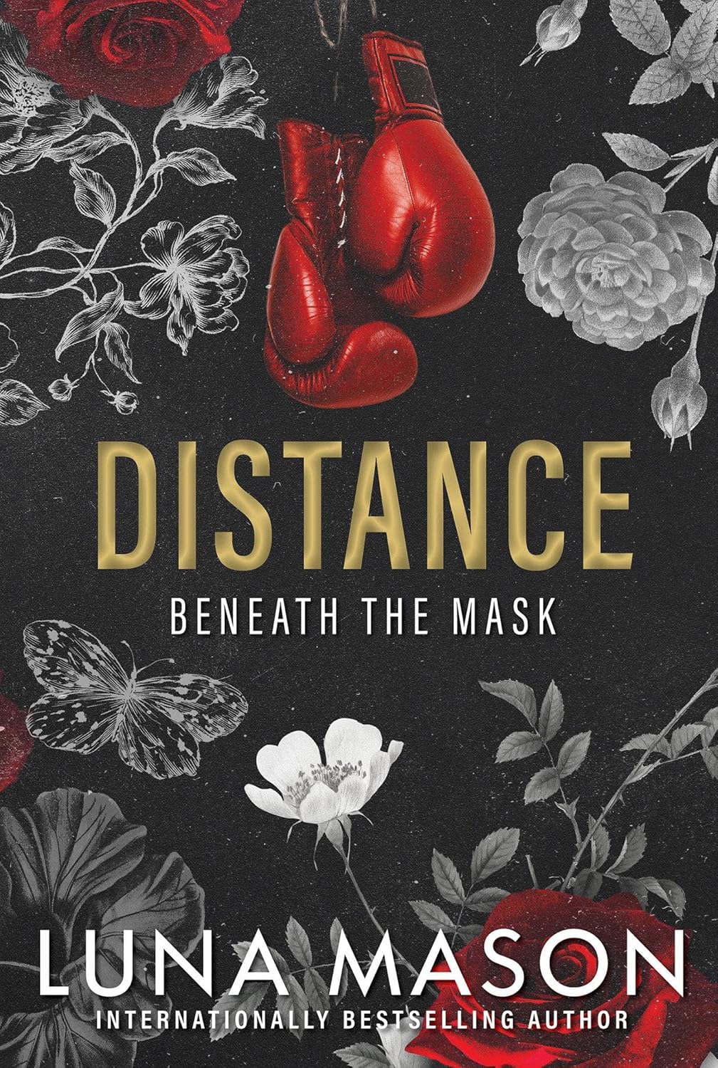 Distance: A Dark Mafia Romance (Beneath the Mask)