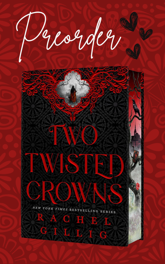 Pre-Order: Two Twisted Crowns (Deluxe Limited Hardcover Edition) (The Shepherd King, 2)