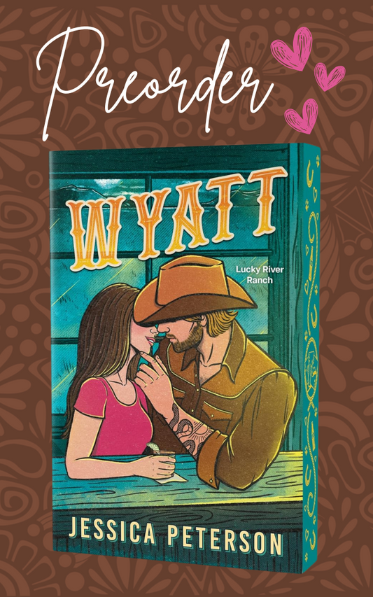 Pre-Order:  Wyatt (Deluxe Edition) (Lucky River Ranch #2)